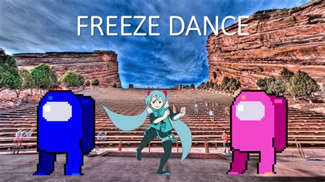 Freeze Dance 4 Youtube