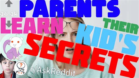 Parents What Secret Of Your Child Do You Regret Discovering Youtube