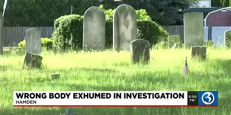 Cold Case Investigators Exhume Wrong Body At Hamden Cemetery