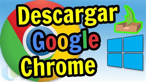 Como Descargar E Instalar Google Chrome Para Pc Windows