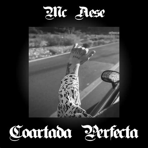 Coartada Perfecta Single By Mc Aese Spotify