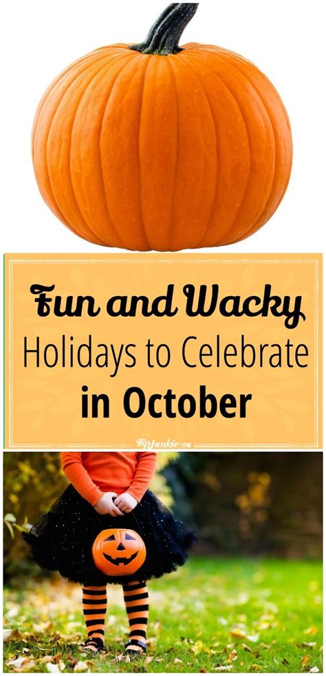 Fun And Wacky Holidays To Celebrate In October Wacky Holidays Weird