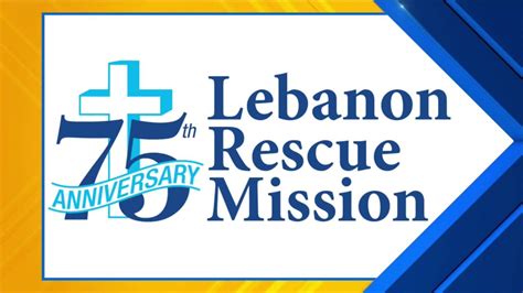 Lebanon Rescue Mission Thanks Community For 75 Years Of Support Abc27