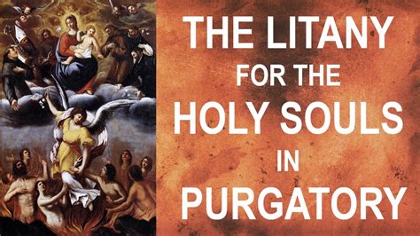 The Litany For The Holy Souls In Purgatory Prayer For The Departed