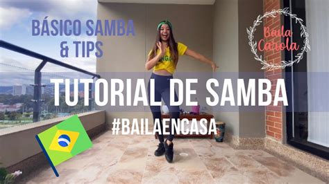 Tutorial Samba Como Bailar Samba 🇧🇷 Youtube