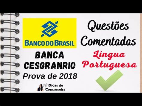 Prova Banco do Brasil Questões de Língua Portuguesa CESGRANRIO YouTube