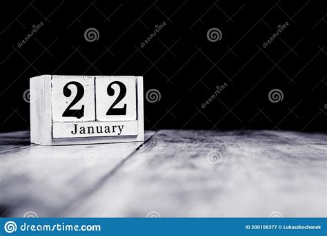 January 22nd 22 January Twenty Second Of January Calendar Month