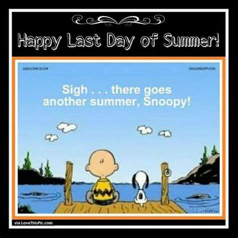 20 Goodbye Summer Quotes End Of Summer Quotes Summer Quotes Snoopy