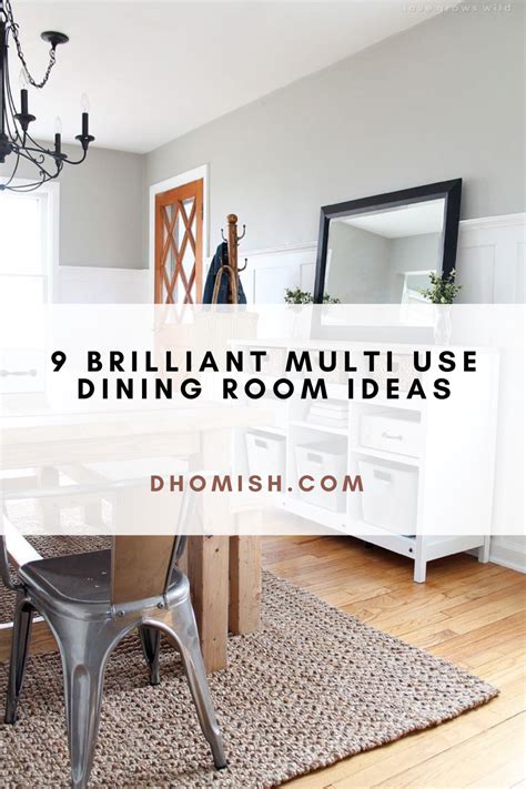 9 Brilliant Multi Use Dining Room Ideas Dhomish