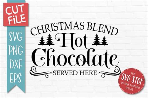Christmas Hot Chocolate SVG, PNG, DXF (376250) | SVGs | Design Bundles
