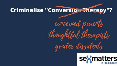 Sex Matters On Twitter We Believe That The Proposed Conversiontherapylaw Is Risking