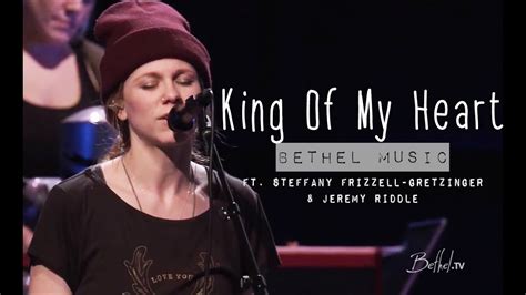 Bethel Music King Of My Heart Subtitulado En Español Youtube