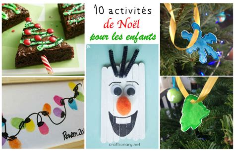 Noël 10 Activités Créatives à Faire Avec Vos Enfants Un Jour Un Jeu