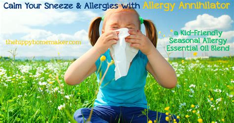 Calm Your Sneeze And Allergies With Allergy Annihilator A Kid Friendly