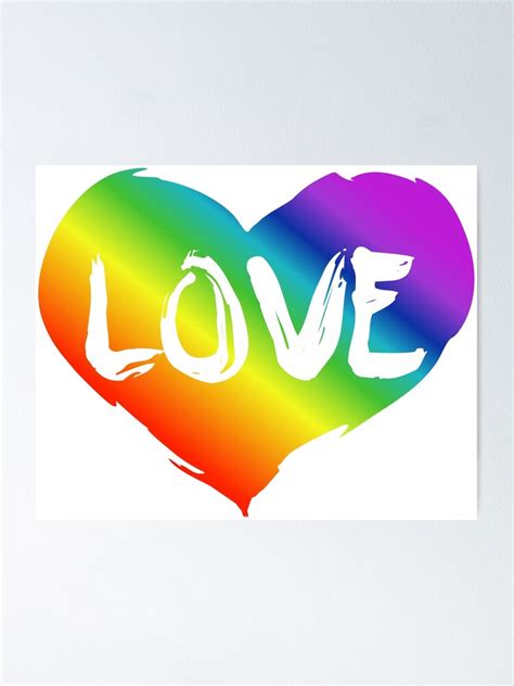 Lgbt Rainbow Heart Love Poster By Claudiasartwork