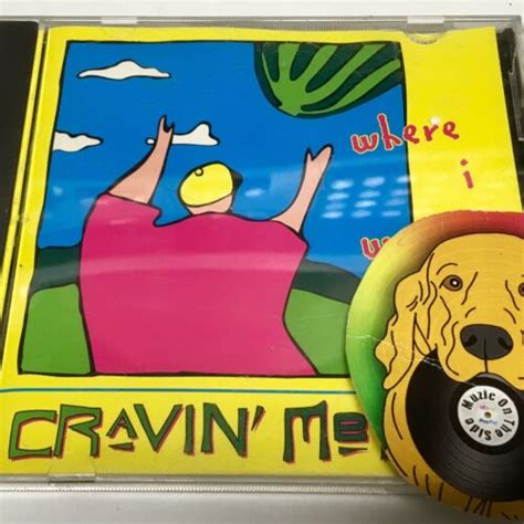 Cravin Melon Where I Wanna Be Cd Nm Us Rare Seedless Records Taylors Sc Rock Ebay