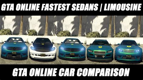 Gta Online Fastest Sedans Limousine Best Cars In Gta Online Youtube