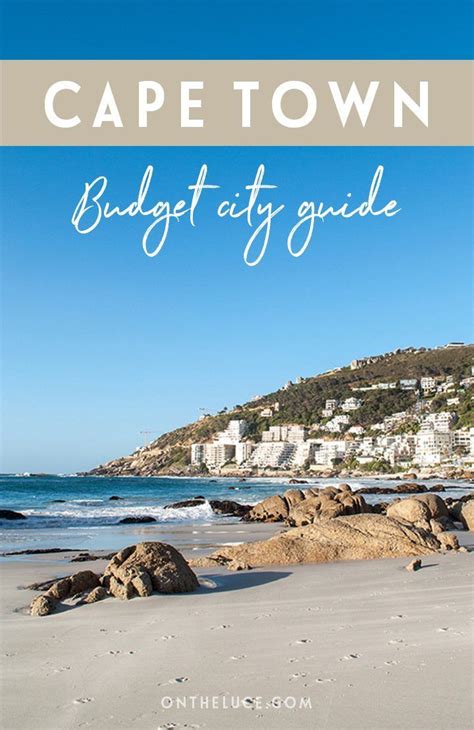 Visiting Cape Town On A Budget Africa Travel Cape Town Africa