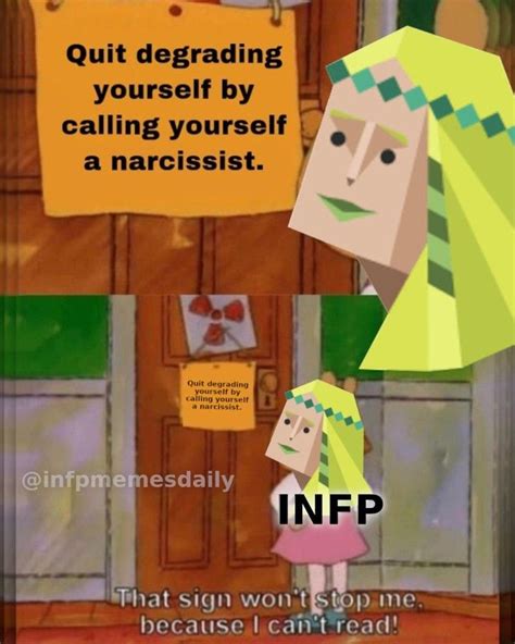 Infp Memes Every Day On Instagram Follow Infpmemesdaily For Your Daily Dose Of Relatable