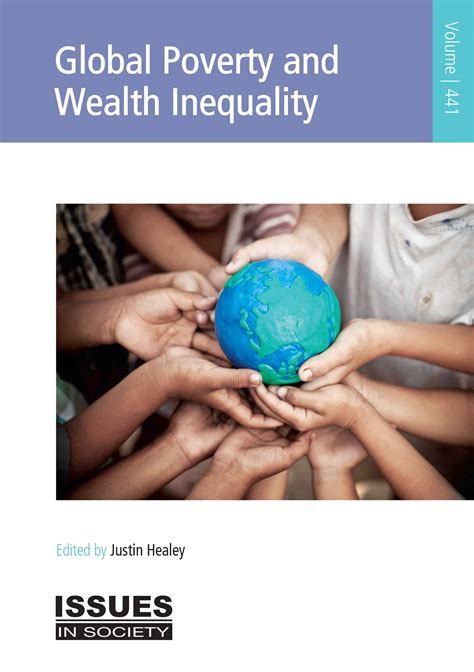 Global Poverty And Wealth Inequality The Spinney Press