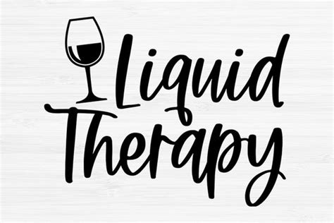 Liquid Therapy SVG Funny Alcohol Quotes Svg Alcohol Svg Wine Etsy