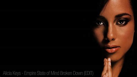 Alicia Keys Empire State Of Mind Part Ii Broken Down Remix Youtube