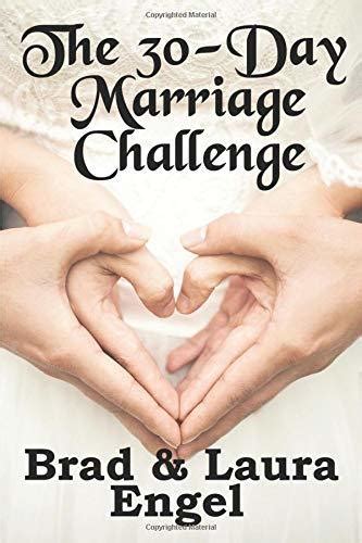 30 Day Marriage Challenge By Brad Engel Goodreads
