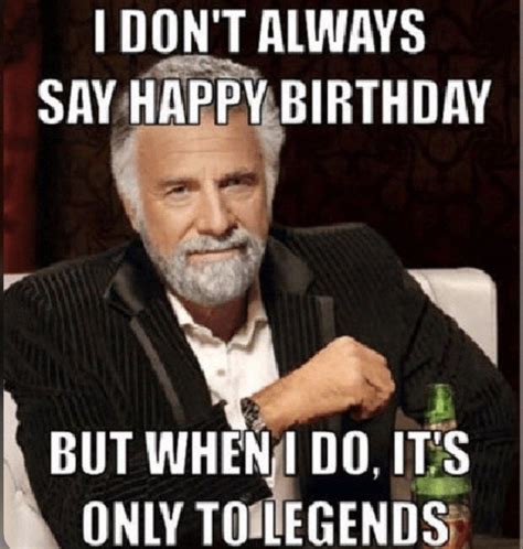 Best Must See Funny Birthday Memes For Him Happy Birthday Quotes Funny Happy Birthday