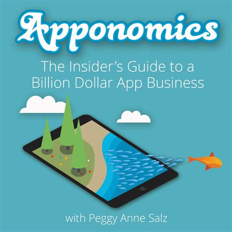 Apponomics: The Insider's Guide to a Billion Dollar App Business