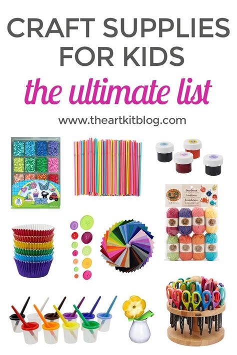 The Ultimate List Of Arts And Crafts Supplies For Kids Kids Craft
