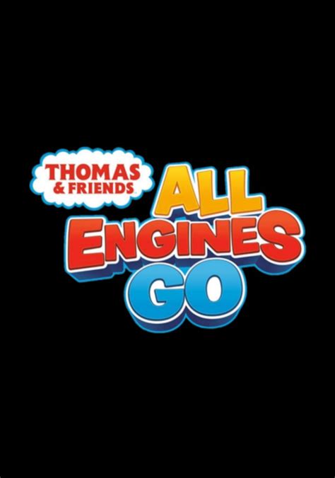 Thomas And Friends All Engines Go Streaming Online