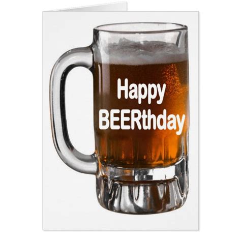Funny Beer Birthday Card Happy Beerthday Zazzle