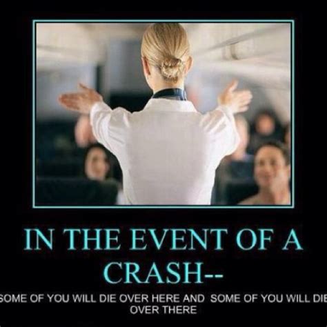 Plane Crash Aviationhumorsmile Flight Attendant Humor Airline Humor