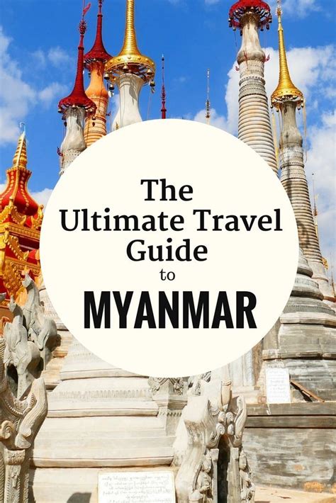 Myanmar Myanmar Travel Travel Guide Travel Impressions