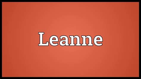 Leanne Meaning Youtube