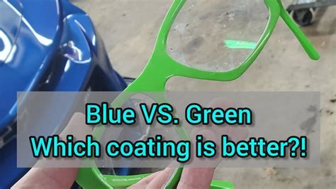 Blue Or Green Does It Matter Anti Reflective Coatings And The Crazy