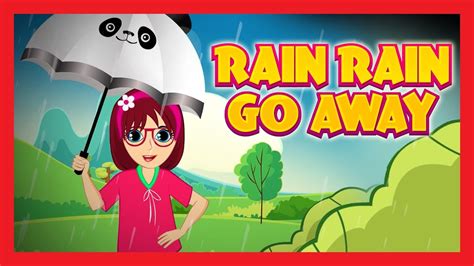 Rain Rain Go Away Nursery Rhyme Youtube