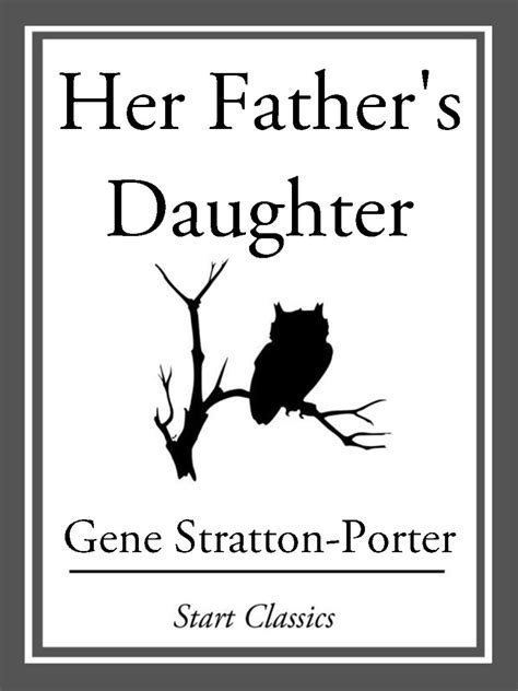 Her Fathers Daughter Ebook By Gene Stratton Porter Official
