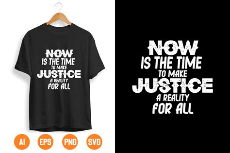 Now Is The Time To Make Justice A Reality For All Graphic By