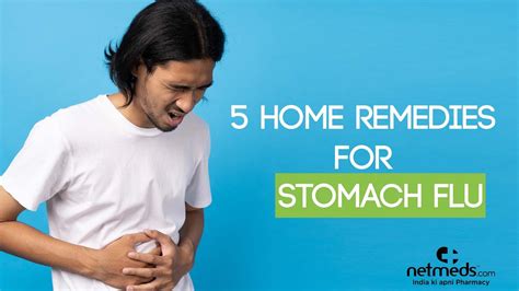 5 Best Natural Remedies To Treat The Stomach Flu Youtube