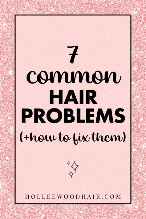7 Common Hair Problems Tips On How To Fix Them