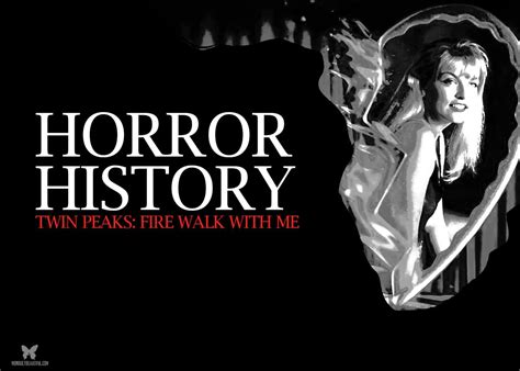 Horror History “twin Peaks Fire Walk With Me” Morbidly Beautiful