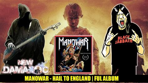 Manowar Usa Hail To England Imperial Edition Mmxix Full Album