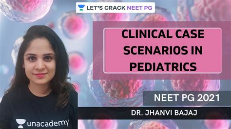 Clinical Case Scenarios In Pediatrics Pediatrics Neet Pg Lets