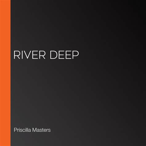 River Deep Audiobook On Spotify