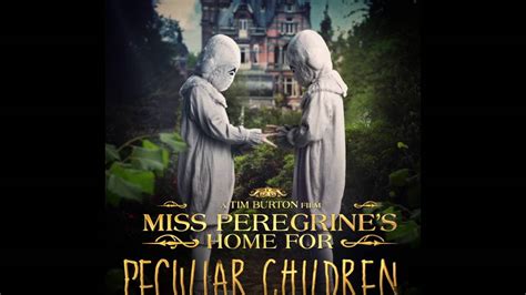 Miss Peregrines Home For Peculiar Children Motion Poster Twins Youtube
