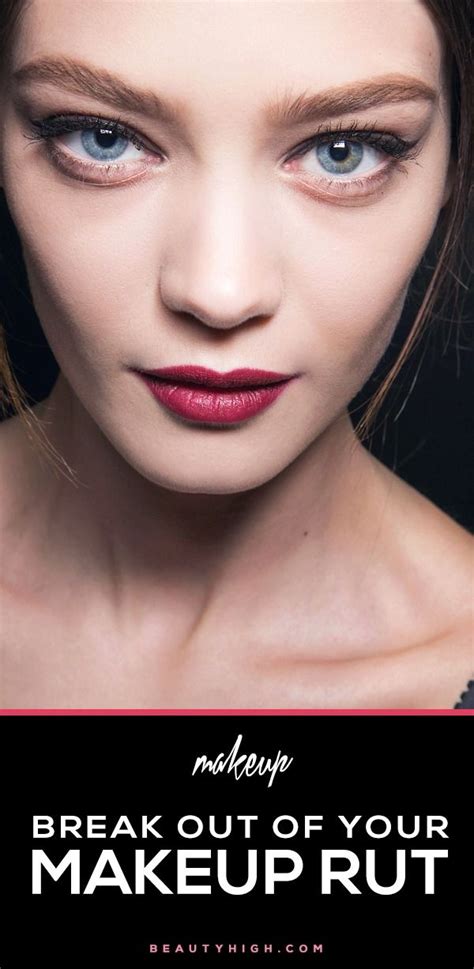 5 easy ways to break out of your makeup rut makeup yourself makeup beauty hacks