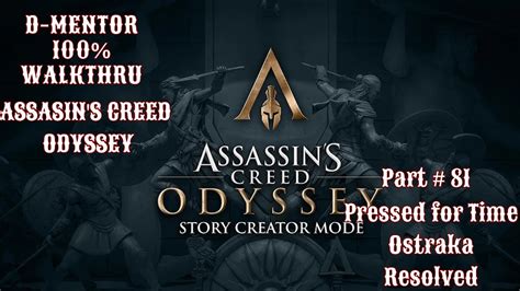 Assassin S Creed Odyssey Walkthrough Pressed For Time Ostraka