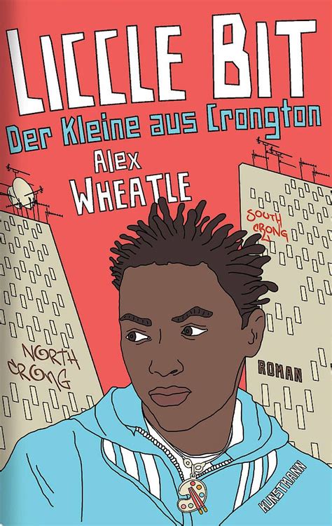 Der kleine aus crongton, alex wheatle, verlag antje kunstmann. Bild zu: Der Jugendroman „Liccle Bit" von Alex Wheatle ...