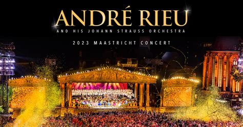 André Rieu Maastricht Concert Official Website July 44928 Hot Sex Picture